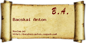 Bacskai Anton névjegykártya